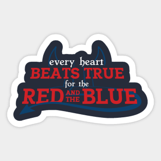 Every Heart Beats True for the Red and The Blue Sticker